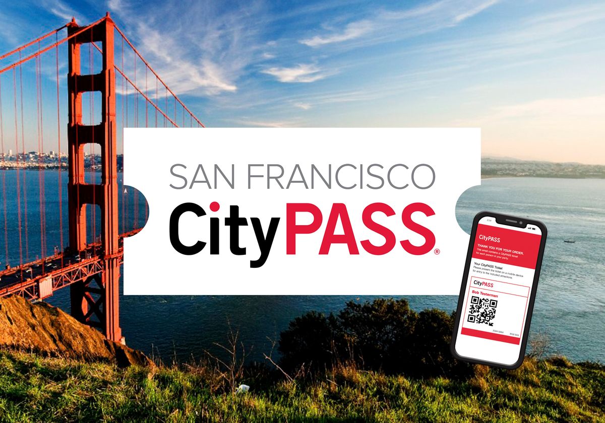 San Francisco: CityPASS | City Experiences